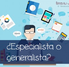 especialista o generalista